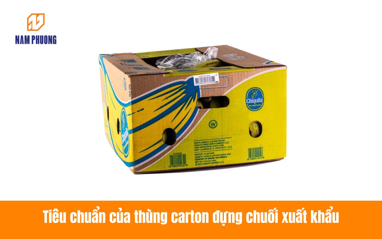 Tiêu chuẩn của thùng carton đựng chuối xuất khẩu