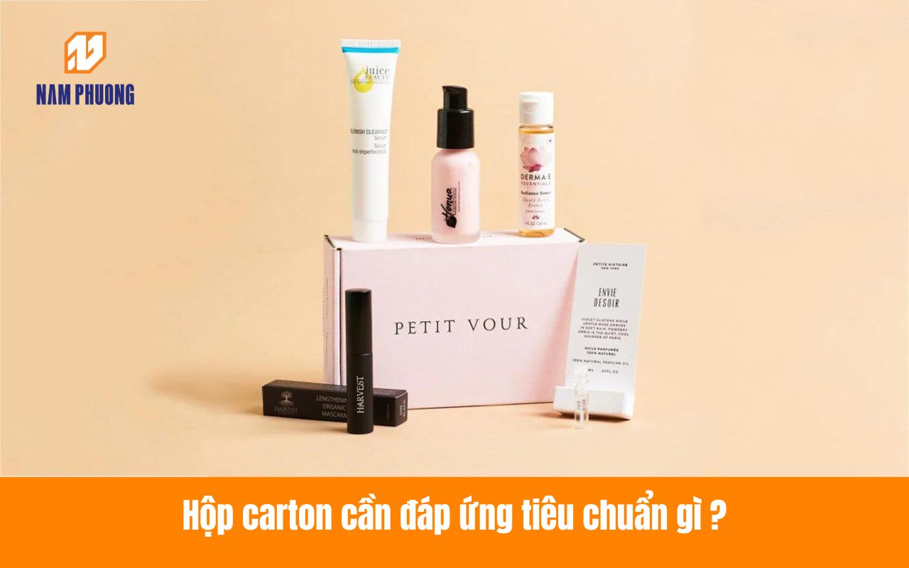 Hộp carton cần đáp ứng tiêu chuẩn gì ?
